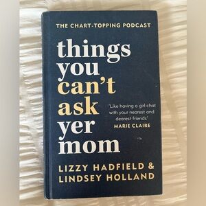 Things you can’t ask yer mom